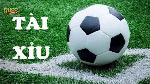 Kèo tài xỉu siêu phổ biến trong bóng đá